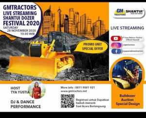 Saksikan “GMTractors Shantui Dozer Live Streaming Festival” Hari ini